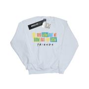 Friends Dames they don't know script sweatshirt